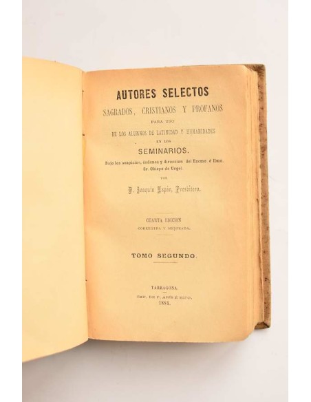 Autores selectos sagrados, cristianos y profanos. Tomo Primero