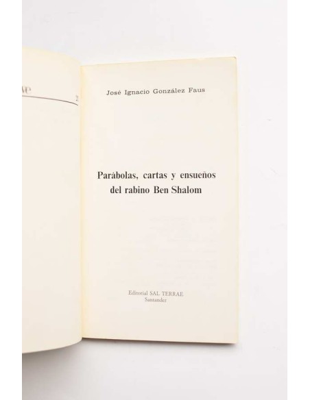 Parábolas, cartas y ensueños del rabino Ben Shalom