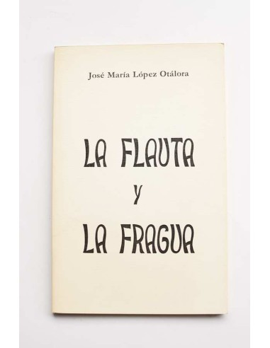 La flauta y la fragua