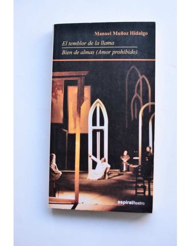 El temblor de la llama - Bien de almas (amor prohibido)