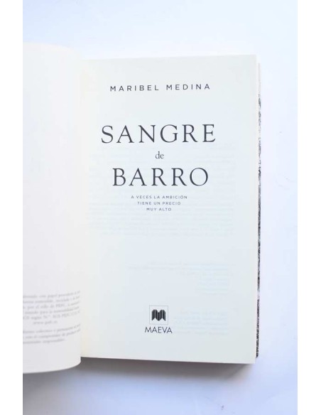 Sangre de barro. A veces la ambición tiene un precio