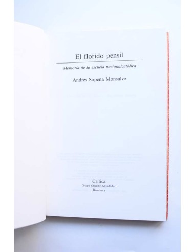 El florido pensil. Memoria de la escuela...