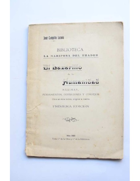 El lazarillo de la humanidad. Máximas, sentencias, definiciones y consejos. Tomo I.
