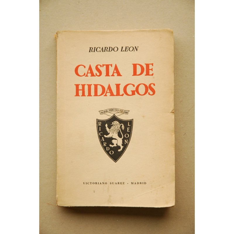 Casta de hidalgos : novela escrita en las Asturias de Santillana