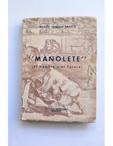 Manolete. El hombre y el torero
