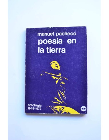 Poesía en la tierra (antología, 1949 - 1972)