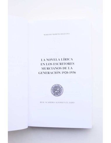 La novela lírica en los escritores murcianos de...
