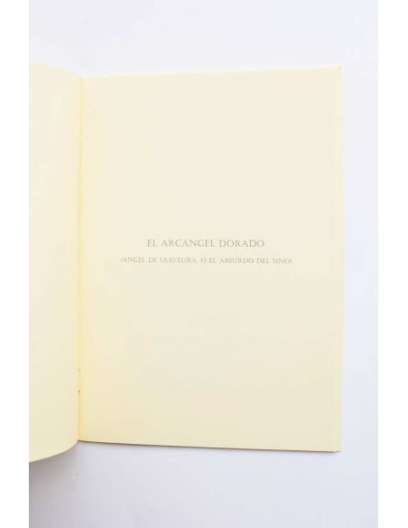 El arcángel dorado (Ángel de Saavedra o El absurdo del sino)