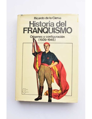 Historia del franquismo. Orígenes y configuración (1939 - 1945)