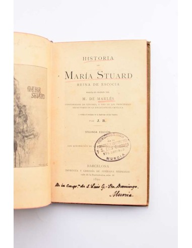 Historia de Maria Stuard. Reina de Escocia