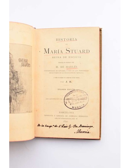 Historia de Maria Stuard. Reina de Escocia