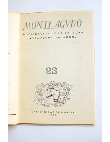Monteagudo : publicación de la Cátedra Saavedra...