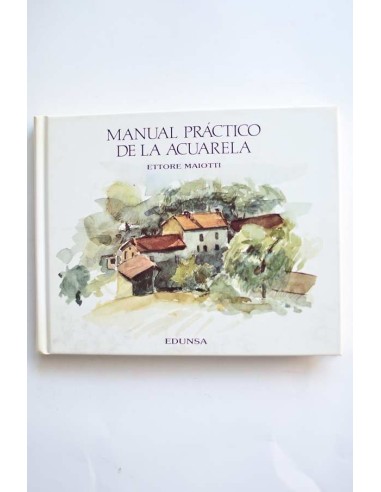 Manual práctico de la acuarela