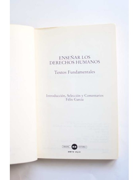 Enseñar los derechos humanos. Textos fundamentales