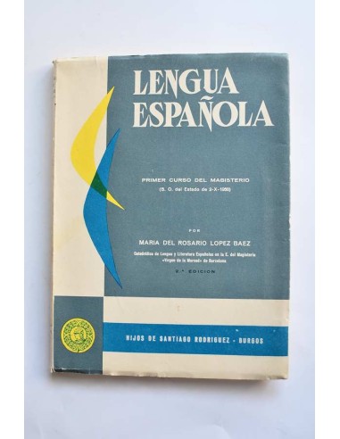 Lengua española. Primer curso del Magisterio