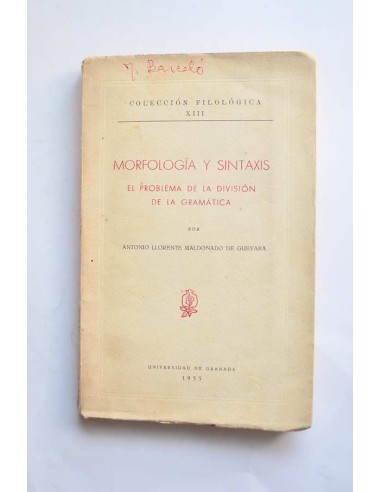 Morfología y sintaxis. El problema de la división de la gramática