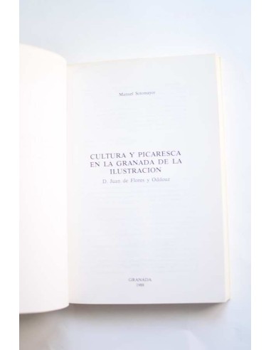 Cultura y picaresca en la Granada de la...