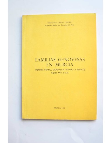 Familias genovesas en Murcia (Verdin, Ferro, Dardalla, Mayoli y Braco) Siglos XVII al XIX