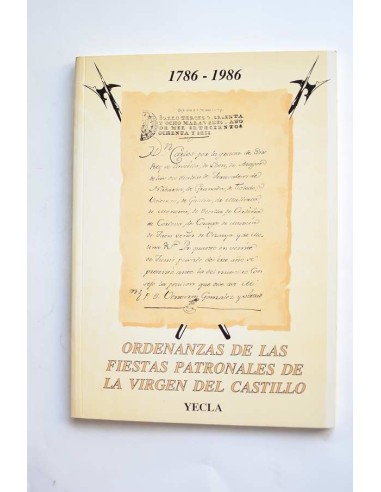 Ordenanzas de las fiestas patronales de la Virgen del Castillo. 1786