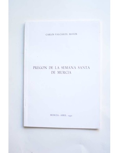 Pregón de la Semana Santa de Murcia, 1992