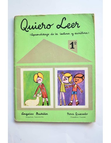 Quiero leer. Aprendizaje de la lectura y escritura. 1º