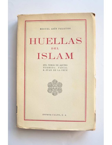 Huellas del Islam. Sto. Tomás de Aquino, Turmeda, Pascal, S. Juan de la Cruz