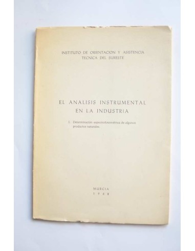 El análisis instrumental en la industria. I. Determinación espectrofotométrica de algunos productos naturales