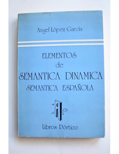 Elementos de semántica dinámica. Semántica española