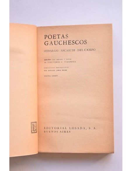 Poetas gauchesco. Hidalgo - Ascasubi - Del Campo