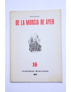 De la Murcia de Ayer