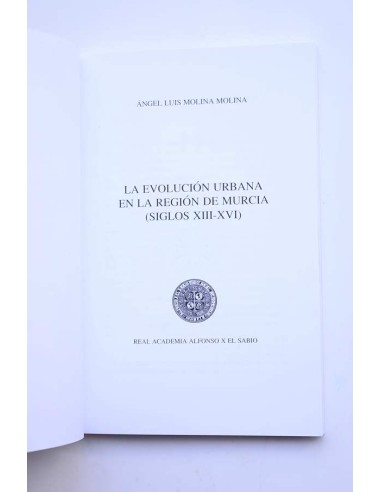 La evolución urbana en la Región de Murcia...