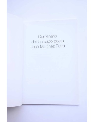 Centenario del laureado poeta José Martínez Parra