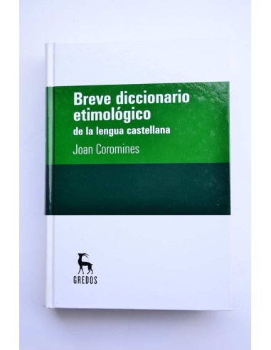 Breve diccionario etimológico de la lengua castellana