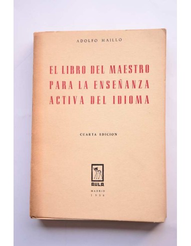 El libro del maestro para la enseñanza activa del idioma