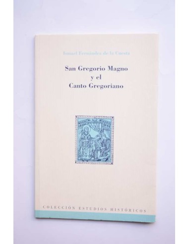 San Gregorio Magno y el Canto Gregoriano