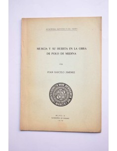 Murcia y su huerta en la obra de Polo de Medina