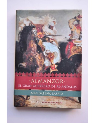 Almanzor, el gran guerrero de Al-Andalus