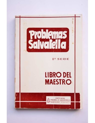 Problemas Salvatella. Libro del maestro. 1ª serie