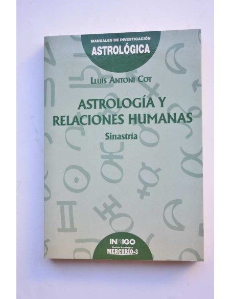 Astrología y relaciones humanas. Sinastría
