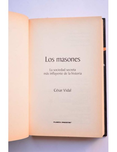 Los Masones : la sociedad secreta más...