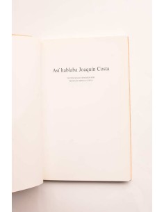 Así hablaba Joaquín Costa 2