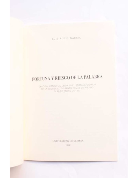 Fortuna y riesgo de la palabra