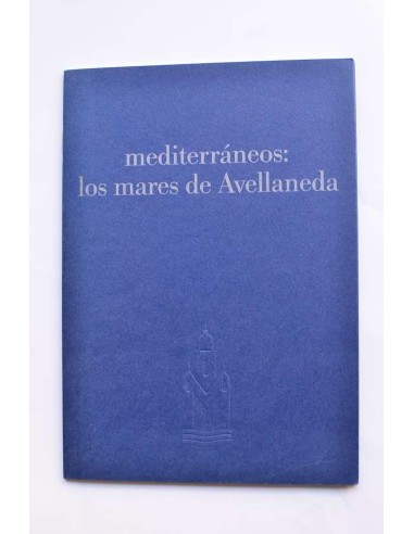 Mediterráneos: Los mares de Avellaneda