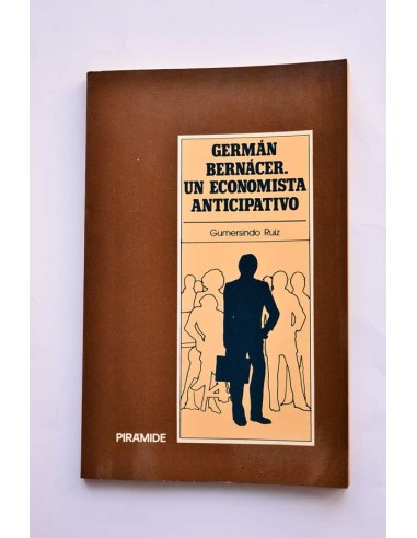 Germán Bernácer. Un economista anticipativo