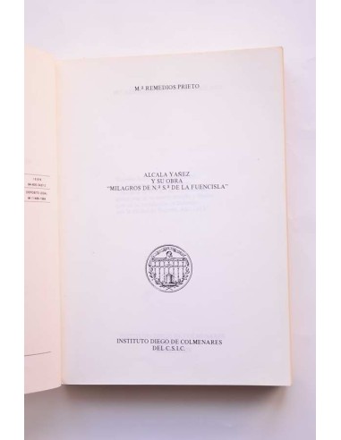 Alcalá Yañez y su obra. Milagros de Nª Sª de la...