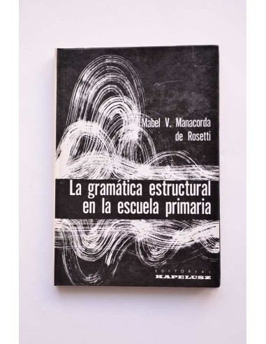 La gramática estructural en la escuela primaria