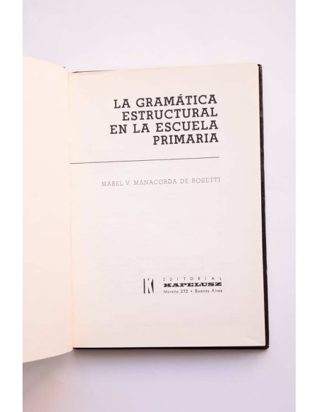 La gramática estructural en la escuela primaria