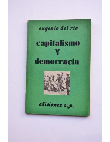 Capitalismo y democracia. La crisis de la democracia parlamentaria