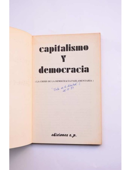 Capitalismo y democracia. La crisis de la democracia parlamentaria