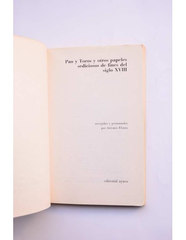 Pan y toros y otros papeles sediciosos de...